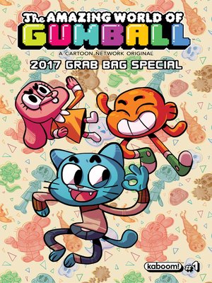 cover image of The Amazing World of Gumball: 2017 Grab Bag